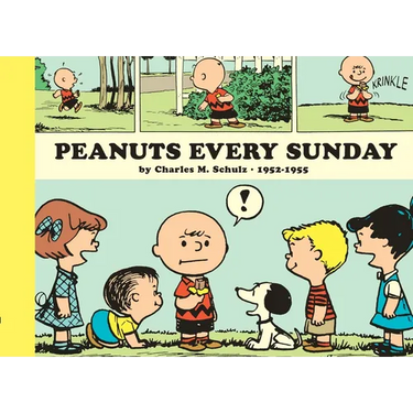 Peanuts Every Sunday 1952-1955: Paperback Edition