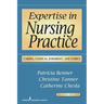 Expertise in Nursing Practice: Caring, Clinical Judgment, and Ethics