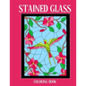 Stained Glass Coloring Book: Stress Relieving Designs for Kids and Adults