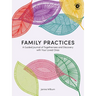 Family Practices: A Guided Journal of Togetherness and Discovery with Your Loved Ones