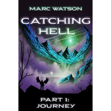 Catching Hell Part 1: Journey