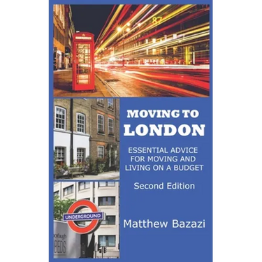 Moving to London: Essential Advice for Moving and Living on a Budget