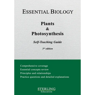 Plants & Photosynthesis: Essential Biology Self-Teaching Guide