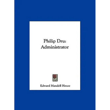 Philip Dru: Administrator