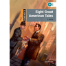 Dominoes, New Edition: Level 2: 700-Word Vocabularyeight Great American Tales