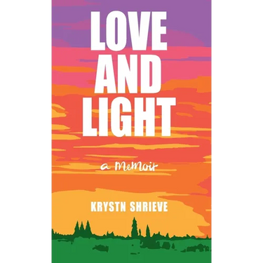Love and Light: How My Cancer Banished Darkness for All Time