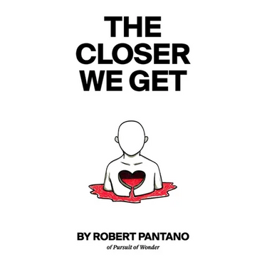 The Closer We Get