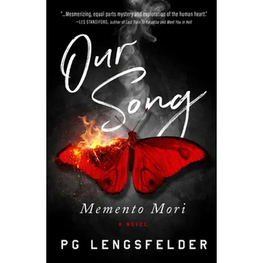 Our Song, Memento Mori: A psychological suspense novel