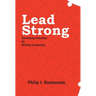 Lead Strong: Developing Character for Ministry Leadership