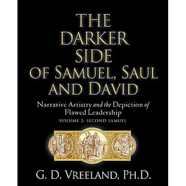 The Darker Side of Samuel, Saul and David