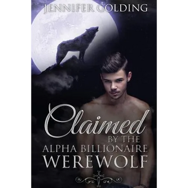 Claimed By The Alpha Billionaire Werewolf Part 1: The Contract (BBW Werewolf Erotica)