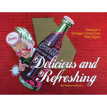 Delicious and Refreshing: Georgia's Vintage Coca-Cola Wall Signs