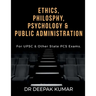 Ethics Philosophy, Psychology & Public Administration
