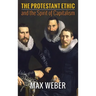 The Protestant Ethic and the Spirit of Capitalism