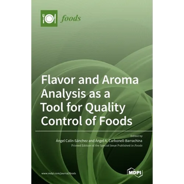 Flavor and Aroma Analysis as a Tool for Quality Control of Foods