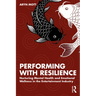 Performing with Resilience: Nurturing Mental Health and Emotional Wellness in the Entertainment Industry