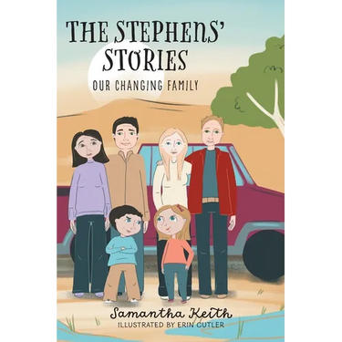 The Stephens' Stories: Our Changing Family