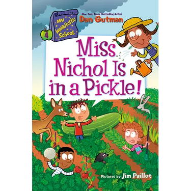 My Weirdtastic School #4: Miss Nichol Is in a Pickle!