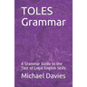 TOLES Grammar: A Grammar Guide to the Test of Legal English Skills