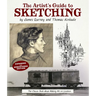 The Artist's Guide to Sketching: The Classic Book about Making Art on Location