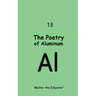 The Poetry of Aluminum