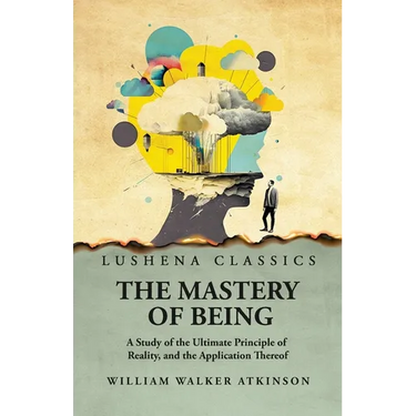The Mastery of Being