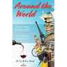 Around The World: Stories from a far, but close to a bar!