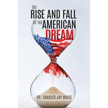 The Rise and Fall of the American Dream