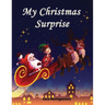 My Christmas Surprise