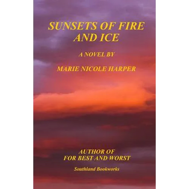 Sunsets of Fire and Ice