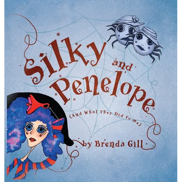 Silky And Penelope: (And What They Did To Me)