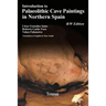 Introduction to Plaeolithic Cave Paintings in Northern Spain