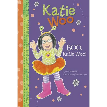 Boo, Katie Woo!