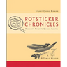 Potsticker Chronicles: Favorite Chinese Recipes -A Family Memoir