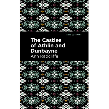 The Castles of Athlin and Dunbayne