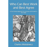Who Can Best Work and Best Agree: A 21st Century Approach for Inclusion and Growth in the Lodge