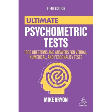 Ultimate Psychometric Tests: 1000 Questions and Answers for Verbal, Numerical, and Personality Tests
