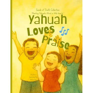 Yahuah Loves Praise