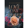 Love One Another: Stories Families Love To Retell