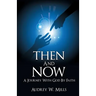 Then And Now