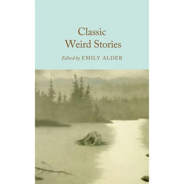 Classic Weird Stories