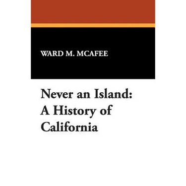 Never an Island: A History of California