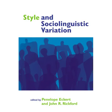Style and Sociolinguistic Variation