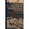 Hand Book of Explosives for Farmers, Planters, Ranchers; how to Clear Land ..
