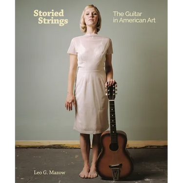 Storied Strings: The Guitar in American Art