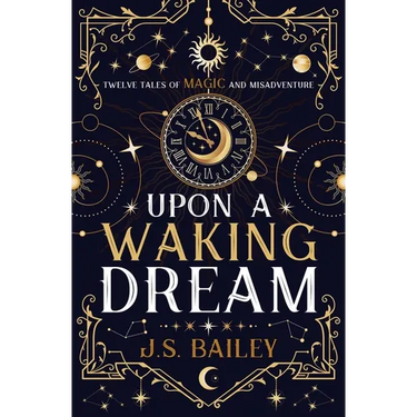 Upon a Waking Dream