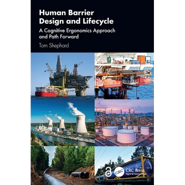 Human Barrier Design and Lifecycle: A Cognitive Ergonomics Approach and Path Forward