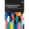 Managing Diversity in Organizations: A Global Perspective on Equality, Diversity, and Inclusion