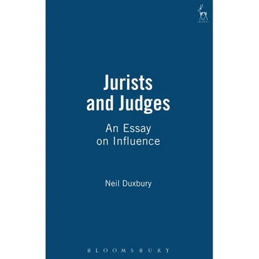 Jurists and Judges: An Essay on Influence