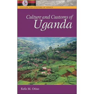 Culture and Customs of Uganda
